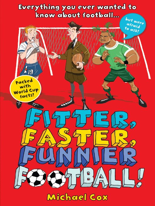 Title details for Fitter, Faster, Funnier Football by Michael Cox - Available